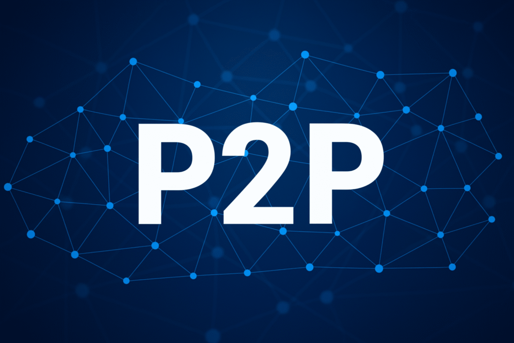 p2p คืออะไร
